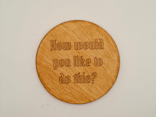 D&D onderzetter - How would you like to do this?